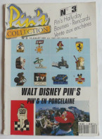 PAT14950 MAGAZINE PIN'S COLLECTION N°3 Du 15 JUILLET 1991 - Kataloge & CDs