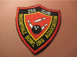 SPORT/Bowling/ Ecusson Tissu Brodé  Ancien / 250 Club/Rheinpfalz Bowling Association /Vers 1985-95            ET617 - Blazoenen (textiel)