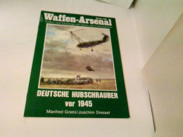 Das Waffen-Arsenal Band 128 - Deutsche Hubschrauber Vor 1945 - Transporte