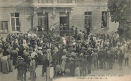 Cours La Ville * Grèves * Manifestation Du 27 Aout 1908 Contre La Municipalité * Gréviste Grève - Cours-la-Ville