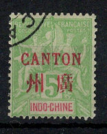 Canton - Chine - YV 5 Oblitéré TTB - Oblitérés