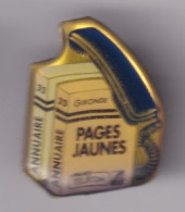 Pin's Les Pages Jaunes France Télécom Annuaire Du 33 Gironde  Réf 8746 - France Telecom