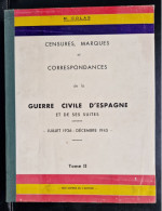 Censures Et Marques De La Guerre Civile D'Espagne - Military Mail And Military History