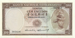 TIMOR - 100 ESCUDOS - 25.4.1963 - UNC - P 28 - Sign. 9 - REGULO D. ALEIXO - PORTUGAL - Timor