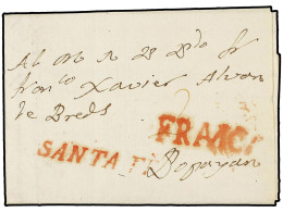 COLOMBIA. 1783 (7 Nov.). SANTA FE A POPAYÁN. Carta Completa Con Texto, Marcas SANTA FE Y FRANCA En Rojo. MUY RARA Circul - Autres & Non Classés