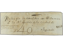 MEXICO. (1785 CA.). PUEBLA A TEGUACAN. Frente De Plica Judicial Con La Marca PUEBLA (nº 2) En Negro Y Tasa Manuscrita De - Autres & Non Classés