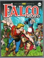 Collana Mark Presenta "Falco Bianco"  (Ed. I F. 2012) N. 116 - Bonelli