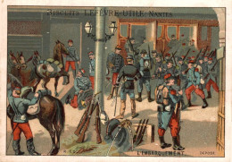 CHROMO BISCUITS LEFEVRE-UTILE NANTES SOLDATS MILITAIRES TRAIN L'EMBARQUEMENT - Lu