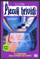 PICCOLI BRIVIDI - R. L. STINE - N° 10 - IL  FANTASMA DELLA PORTA ACCANTO - 3 ADESIVI RIMASTI - Niños Y Adolescentes