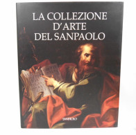 La Collezione D Arte Del San Paolo 2003 - Arte, Antiquariato