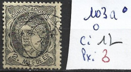 ESPAGNE 103a Oblitéré Côte 12 € - Oblitérés