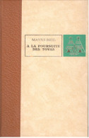 Mayne Reid - A La Poursuite Des Tovas - Ed. De L'Erable - 1967 - Aventura