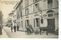 CPA Néris Les Bains Rue Boirot Desjerviers Hotel De Paris - Neris Les Bains