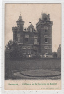 Nassogne. Chateau De La Baronne De Kessel. * - Nassogne