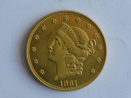 USA 20 TWENTY DOLLAR 1861 O OR GOLD Dollars Copie Copy - 20$ - Double Eagle - 1877-1901: Coronet Head