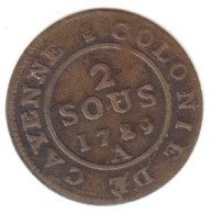 Louis XVI - Colonie De Cayenne   - 2 Sous.  1789 A - Französisch-Guayana