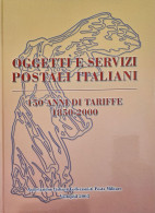OGGETTI E SERVIZI POSTALI ITALIANI 150 ANNI DI TARIFFE AICPM FSFI Libro 215pag. In 108b/w Photocopies - Tarifs Postaux