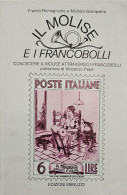 Il Molise E I Francobolli 128 Pages On 64 B/w Photocopies - Topics
