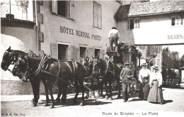 SUISSE ROUTE DE SIMPLON LA POSTE HOTEL BERISAL BELLE ANIMATION  REIMPRESSION DE CARTE ANCIENNE COLLECTION E.B. 1970 - Simplon