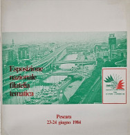 Esposizione Mazionale Filatelia Tematica 1984 PESCARA 84 Mondiale Italia 85 Regolamento BARBERIS Concetti D'Annunzio - Philatelic Exhibitions