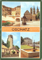 72406193 Oschatz Ernst Thaelmann Platz Museum Platz Der DSF Brunnen Leipziger Pl - Oschatz