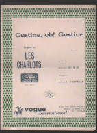 Partitions Années 40-70 LES CHARLOTS  Gustine O Gustine 1969   (CAT7016 /N) - Andere & Zonder Classificatie