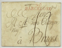 90 BARCELONE Barcelona 1813 Pour Bruges Belgique Desinfectée Purifiée Desinfected Mail - 1792-1815: Veroverde Departementen