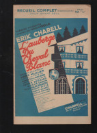 Partition "petit Format" Erik CHARELL L'auberge Du Cheval Blanc   1930   (M6219 / X) - Other & Unclassified