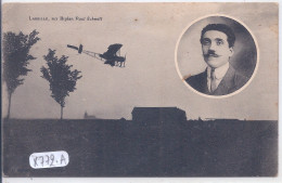 AVIATION- LABEILLE SUR BIPLAN PAUL SCHMITT- TROU PUNAISE - Airmen, Fliers