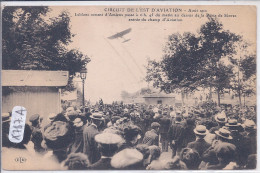 AVIATION- CIRCUIT DE L EST- 1910- LEBLANC- VENANT D AMIENS- PASSE A 6H45 DU MATIN AU DESSUS DE LA PORTE DE SEVRES- ENTRE - Meetings