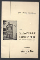 Guide De La Chapelle St Pierre  à Villefranche Sur Mer (décorée Par Jean Cocteau)  (M6226) - Côte D'Azur