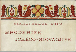 ALBUM BRODERIES TCHECO-SLOVAQUES - POINT DE CROIX - D.M.C. BIBLIOTHEQUE - VOIR SCANS - Stickarbeiten