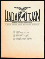 2001 Hadak Útján. Bajtársi Híradó. LIII. évf. 474-479. Sz. 2001. Jan.-dec. Teljes évfolyam. Igényesen Egybekötve. Karton - Autres & Non Classés