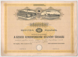 Szeged 1940. "Szegedi Kenderfonógyár Részvény-Társaság" Részvénye 40P értékben, Szárazpecséttel, Sorszám Nélkül T:XF - Ohne Zuordnung