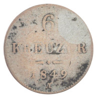 Ausztria 1849A 6kr Ag T:F  Austria 1849A 6 Kreuzer Ag C:F  Krause KM#2200 - Zonder Classificatie