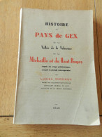 Histoire Du Pays De GEX Vallée De La Michaille Et Du Haut Bugey Depuis La Préhistoire 1940 - Auvergne