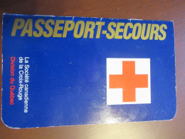 Passeport-Secours/Préventions/Société Canadienne De La Croix Rouge/ Division Du Québec/Montréal/CANADA/1987   AEC254 - Rotes Kreuz