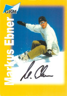 Autogramm GKM-AK Snowboarder Markus Ebner Ingolstadt Bayern Snowboarding Olympia Olympionike Olympic Winter Games - Autógrafos