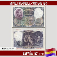 C2483# España 1931. 50 Pts. II República. Sin Serie (VF) P-82 - 50 Pesetas