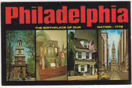 Philadelphia, Pennsylvania - The Birthplace Of Our Nation - 1776 - (PA, USA) - Philadelphia