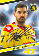 Autogramm Eishockey AK Scott Valentine Krefeld Pinguine 15-16 Augsburger Panther HC Bozen Foxes Bolzano Idaho Steelheads - Invierno
