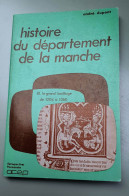 Livre 1977 "Histoire Du Département De La Manche N°3 Le Grand Baillage I - André Dupont - OCEP Coutances - Normandie - Normandie