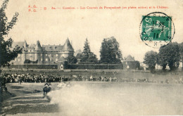 19 - Les Courses De Pompadour ( En Pleine Action) Et Le Château - Arnac Pompadour