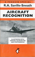 POST FREE UK- Aircraft Recognition- R.A.Saville-Sneath- Penguin P'back 2006, 176pages, Illus, AS NEW Condition-5 Scans - Autres & Non Classés