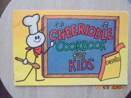 CHEERIODLE COOKBOOK FOR KIDS - Cheerios - General Mills, Inc. 1980 - American (US)