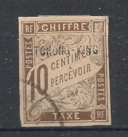 TCH'ONG-K'ING - 1903 - Taxe TT N°YT. 10 - Type Duval 10c Brun - Oblitéré / Used - Oblitérés