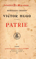 Poésie : Patrie Par Victor Hugo - French Authors