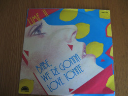 45 T - LIME II - BABE, WE'RE GONNA LOVE TONITE - Disco, Pop