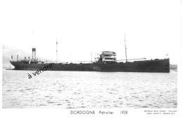 DORDOGNE, Pétrolier,  1928 - Tankers