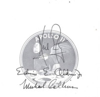 APOLLO 11 : Signatures Des Astronautes : Neil Amstrong - Aldrin - Et Collins. - Aviateurs & Astronautes